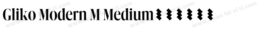 Gliko Modern M Medium字体转换